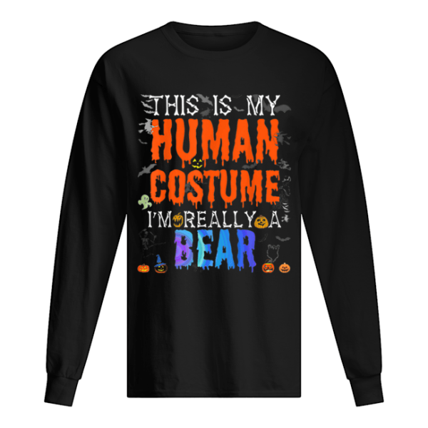Nice This is My Human Costume I’m Bear Funny Halloween Costume shirt