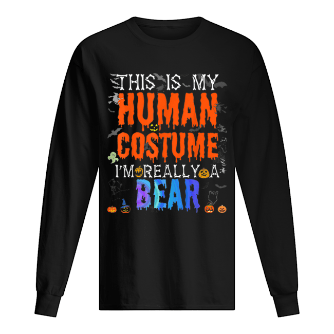 Nice This is My Human Costume I’m Bear Funny Halloween Costume shirt Nice This is My Human Costume I’m Bear Funny Halloween Costume shirt