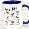 Nice Tits Coffee Mug, Bird Lovers Gift, Bird Watchers, Fowl Language, Great Tits, Tit Birds, Blue Tit, Boob Mug