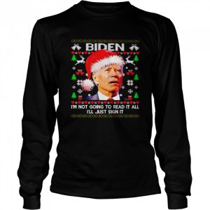 Nice biden I'm not going to read it all I'll just sign it Christmas sweater 3