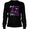 Not All Witches Ride Broomsticks One Of Them Drives A Jeep shirt