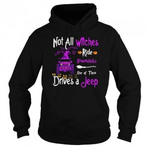 Not All Witches Ride Broomsticks One Of Them Drives A Jeep shirt 3
