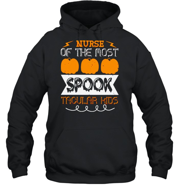 Nurse of the most spooktacular kids Halloween shirt Nurse of the most spooktacular kids Halloween shirt