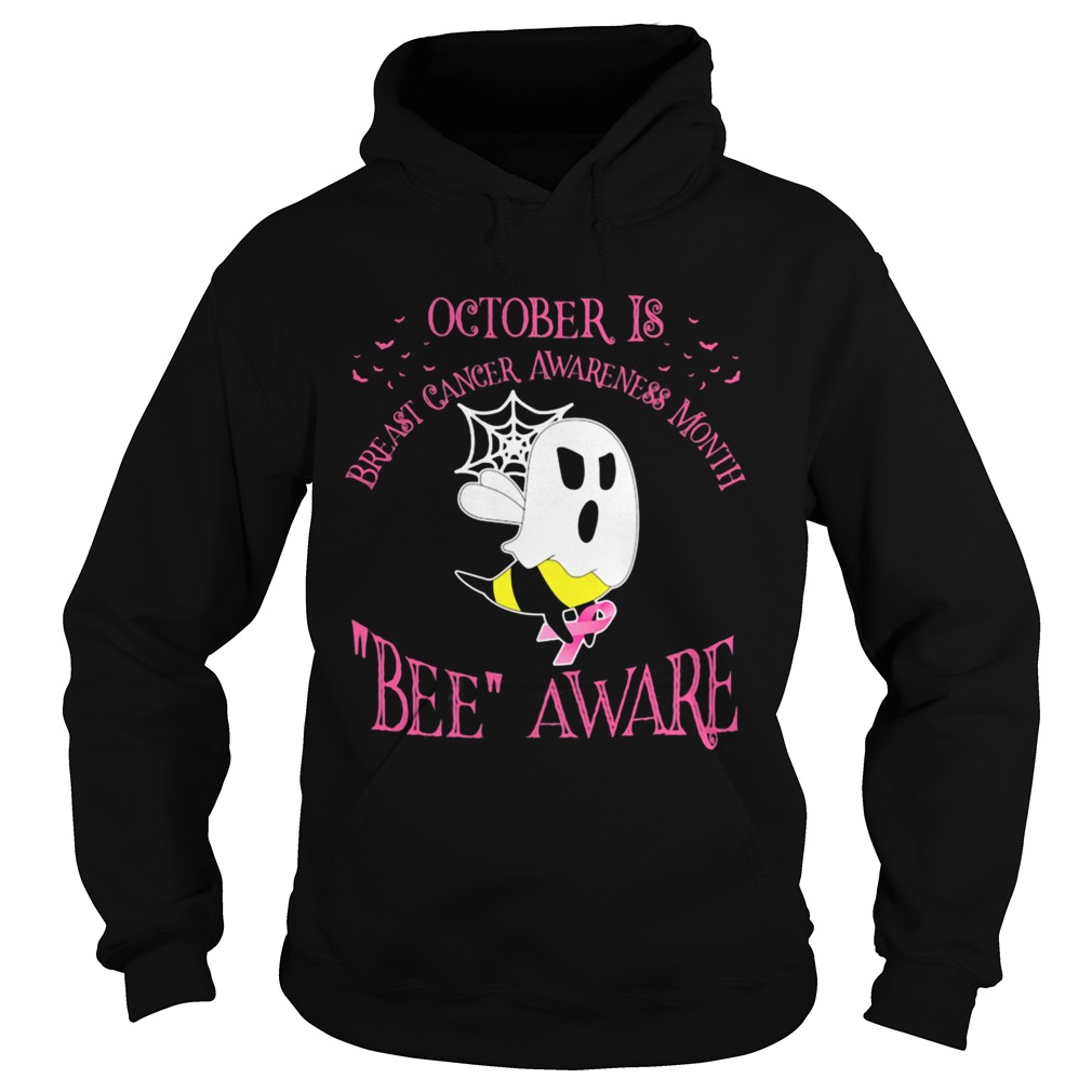 OCTOBER IS BREAST CANCER AWARENESS MONTH BEE AWARE GHOST HALLOWEEN shirt OCTOBER IS BREAST CANCER AWARENESS MONTH BEE AWARE GHOST HALLOWEEN shirt