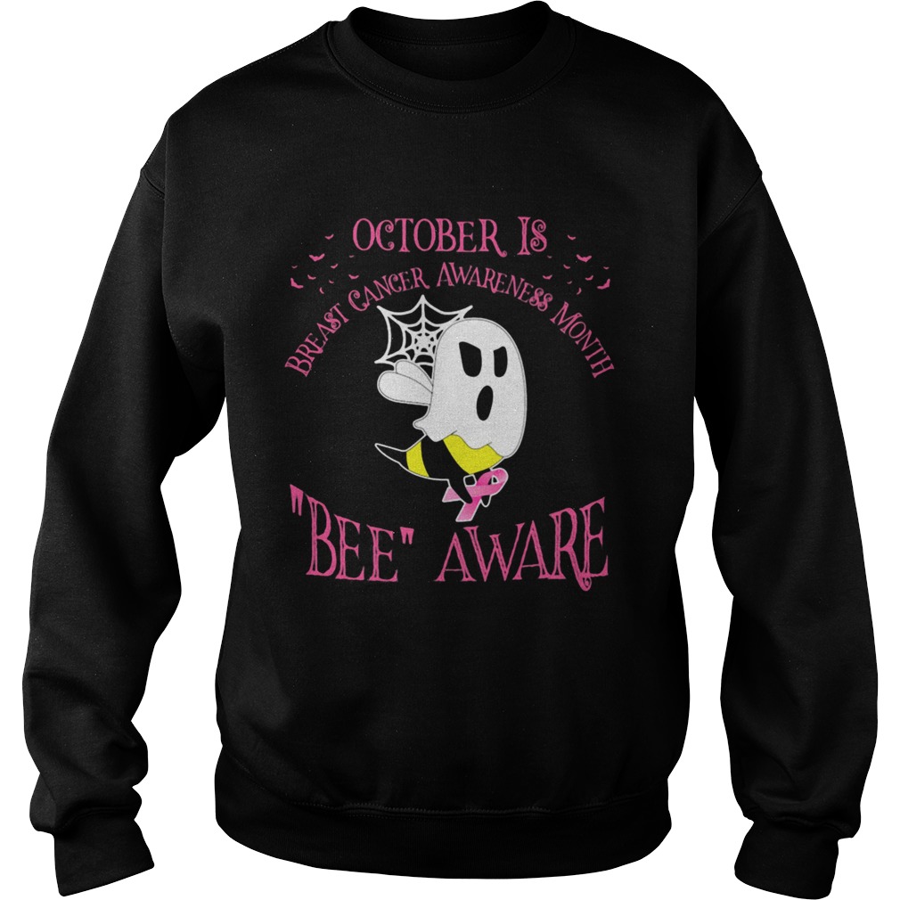 OCTOBER IS BREAST CANCER AWARENESS MONTH BEE AWARE GHOST HALLOWEEN shirt OCTOBER IS BREAST CANCER AWARENESS MONTH BEE AWARE GHOST HALLOWEEN shirt
