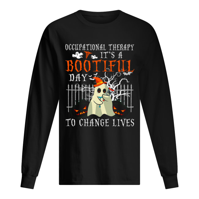Occupational Therapy It’s A Bootiful Day To Change Lives shirt Occupational Therapy It’s A Bootiful Day To Change Lives shirt