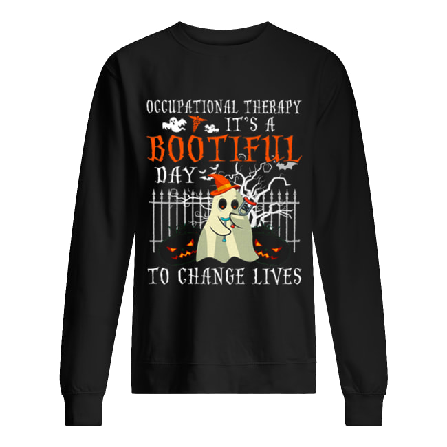 Occupational Therapy It’s A Bootiful Day To Change Lives shirt Occupational Therapy It’s A Bootiful Day To Change Lives shirt
