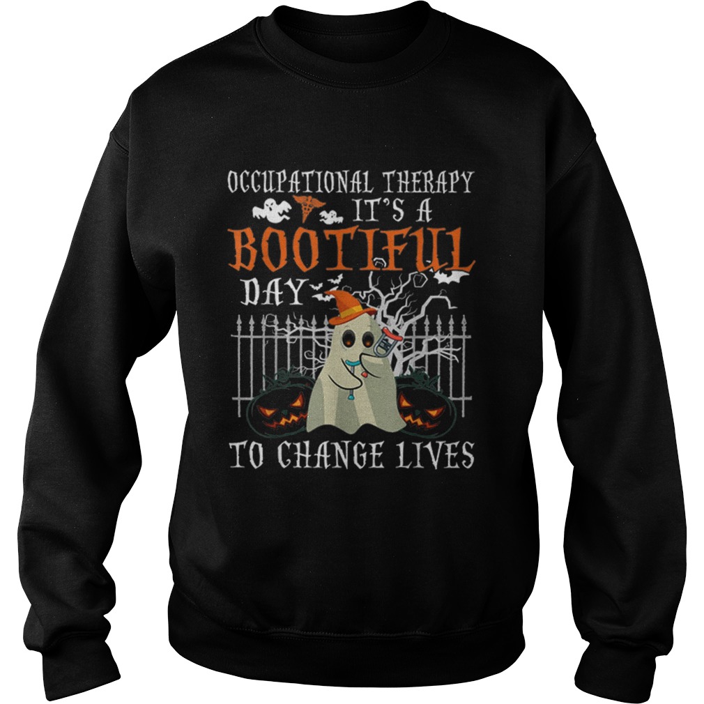 Occupational Therapy Its A Bootiful Day To Change Lives Halloween shirt Occupational Therapy Its A Bootiful Day To Change Lives Halloween shirt