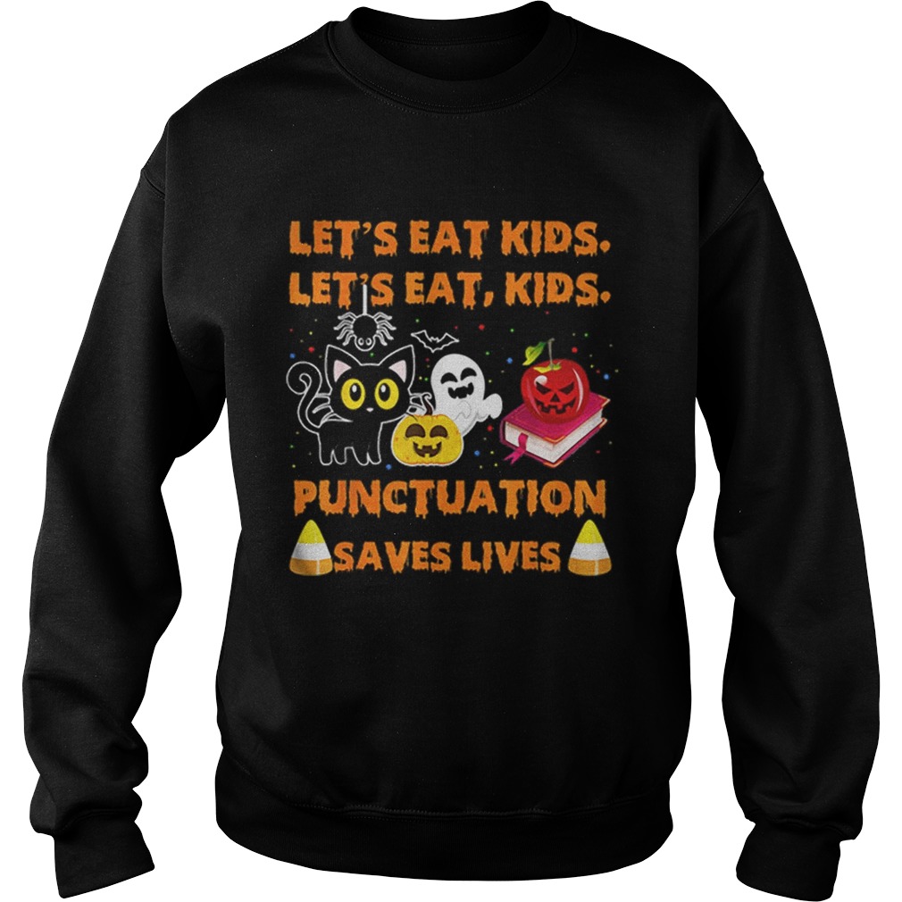Official Halloween Lets Eat Kids Punctuation Saves Lives shirt Official Halloween Lets Eat Kids Punctuation Saves Lives shirt