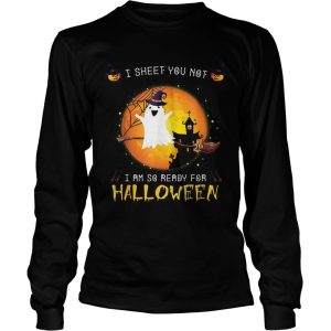 Official I Sheet You Not Im So Ready For Halloween Boo Witch Costume shirt