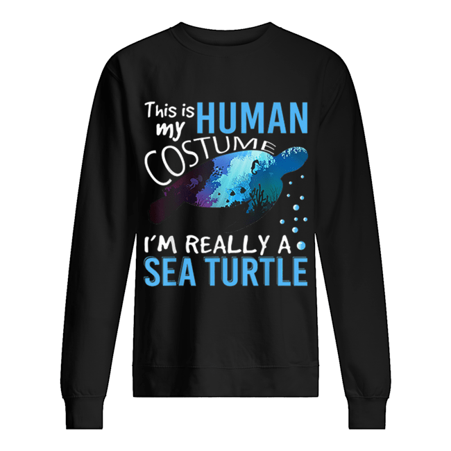 Official This Is My Human Costume I’m Really A Sea Turtle Halloween shirt Official This Is My Human Costume I’m Really A Sea Turtle Halloween shirt