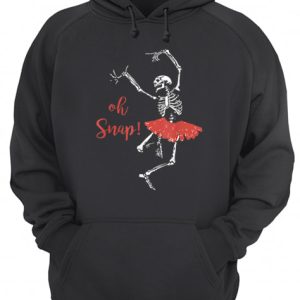 Oh snap Skeleton love Ballet Halloween shirt 3