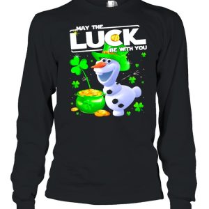 Olaf May The Luck Be With You Patrick Day Shirt 3