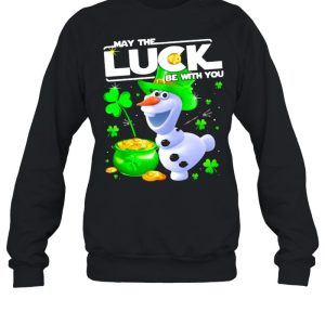 Olaf May The Luck Be With You Patrick Day Shirt 4