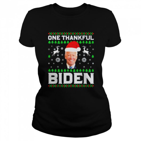 One Thankful Biden Ugly Christmas T-Shirt