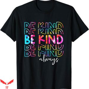 Orange Day T-Shirt Be Kind Always Peace Tee Trending