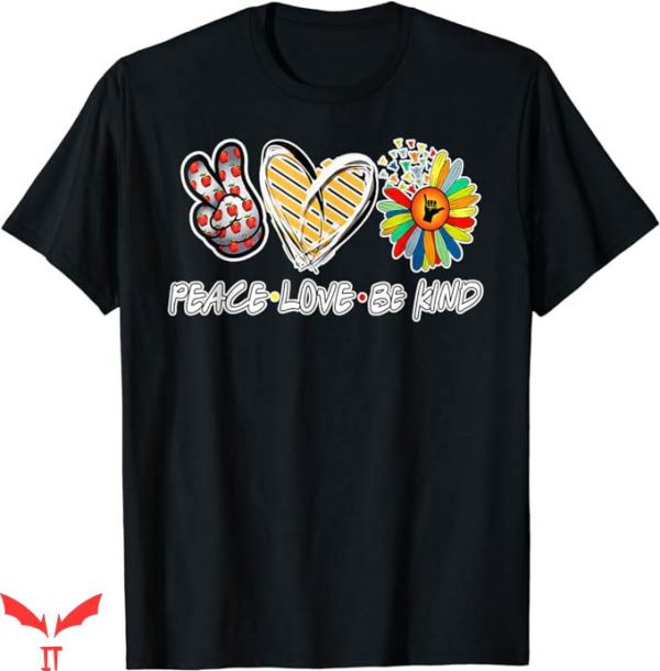 Orange Day T-Shirt Peace Love Be Kind Appreciation Tee Shirt