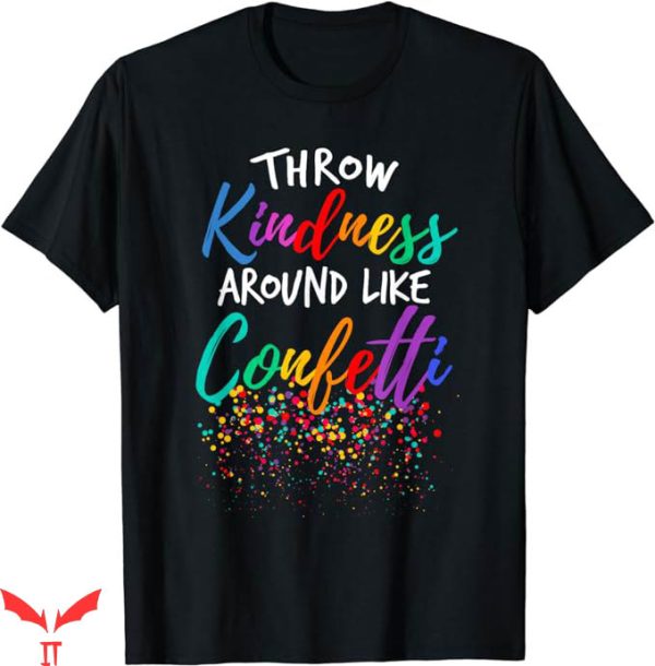 Orange Day T-Shirt Throw Kindness Around Like Kind Kid Tee