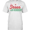 Original jesus is the reason for the season Christmas sweater