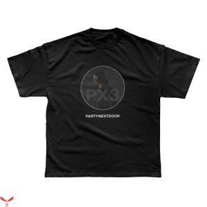 Party Next Door T-Shirt PX3 Famous Singer T-Shirt Music