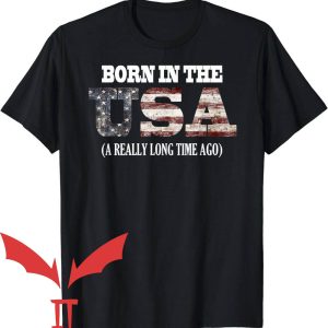 Patriotic Made In Usa T-Shirt Born In The USA