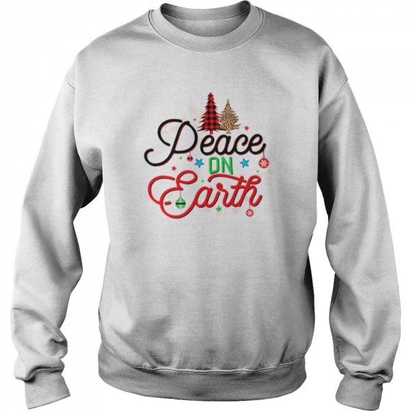 Peace On Earth Christmas shirt