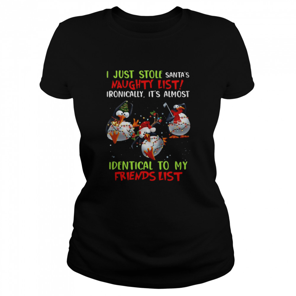 Penguin I Just Stole Santa’s Naughty List Ironically It’s Almost Identical To My Friends List Christmas Sweat T-shirt Penguin I Just Stole Santa’s Naughty List Ironically It’s Almost Identical To My Friends List Christmas Sweat T-shirt