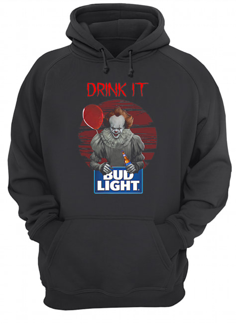Pennywise drink IT Bud Light Shirt Pennywise drink IT Bud Light Shirt