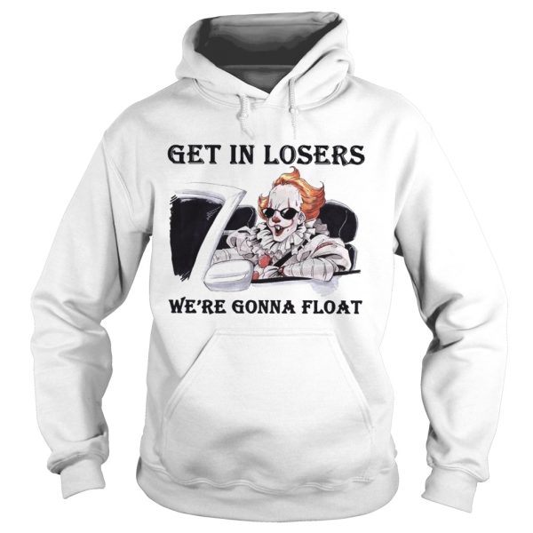 Pennywise get in losers were gonna float halloween t-shirt