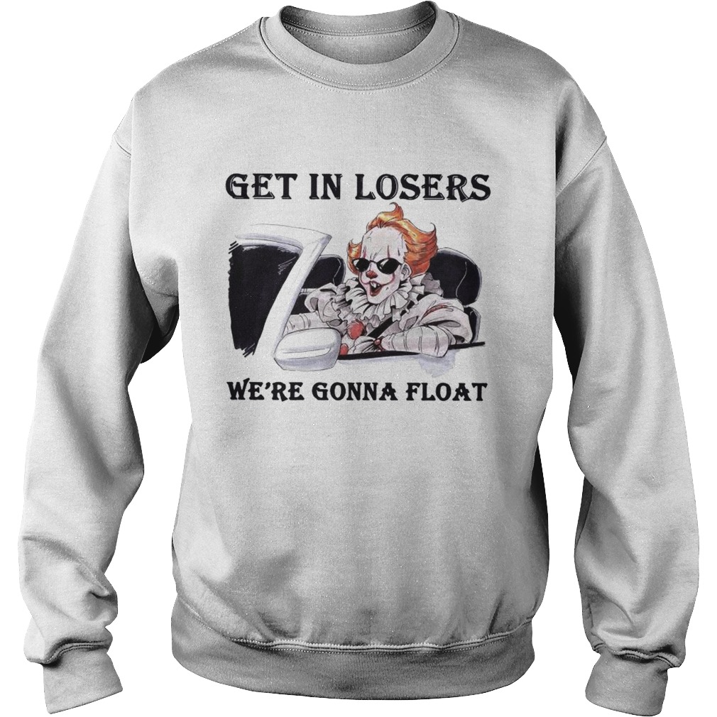 Pennywise get in losers were gonna float halloween t-shirt Pennywise get in losers were gonna float halloween t-shirt