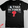 Phillies Take October T-Shirt NBA