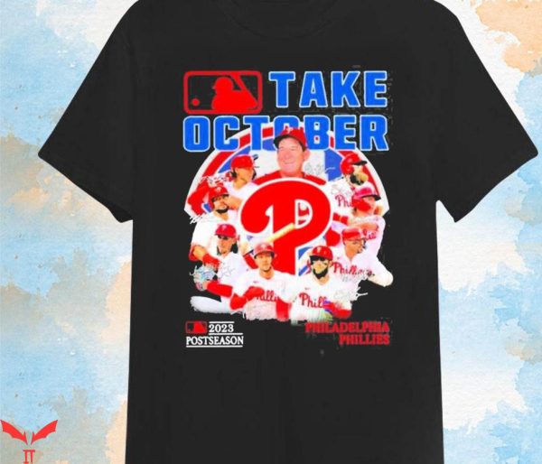 Phillies Take October T-Shirt Take October Orioles T-Shirt