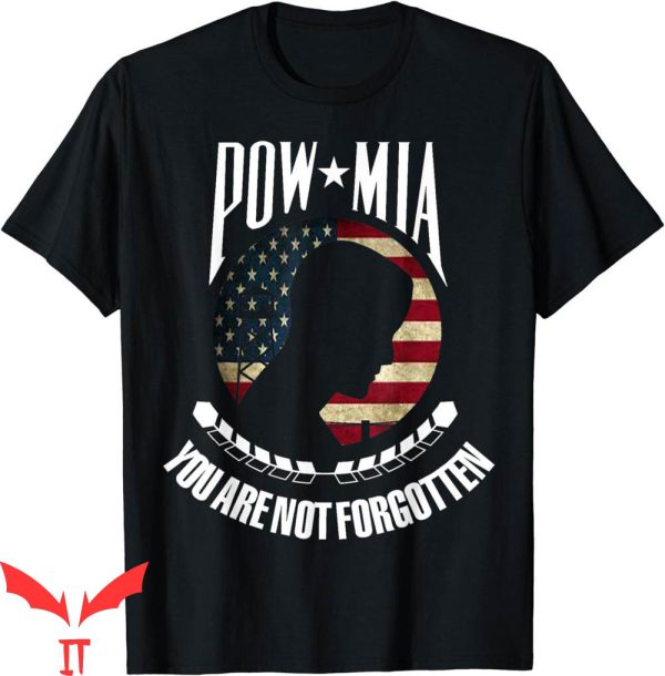Pow Mia T-Shirt American Flag You Are Not Forgotten