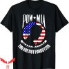Pow Mia T-Shirt American Flag You Are Not Forgotten Basic