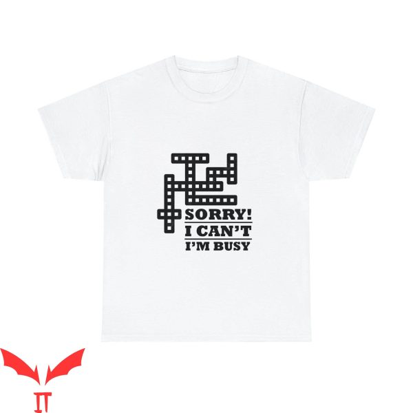 Preppy Crossword T-Shirt Sorry I Cannot I Am Busy Trending