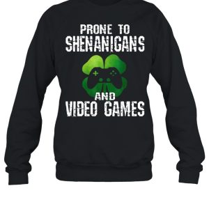 Prone To Shenanigans And Video Games St Patricks Day Shirt 4