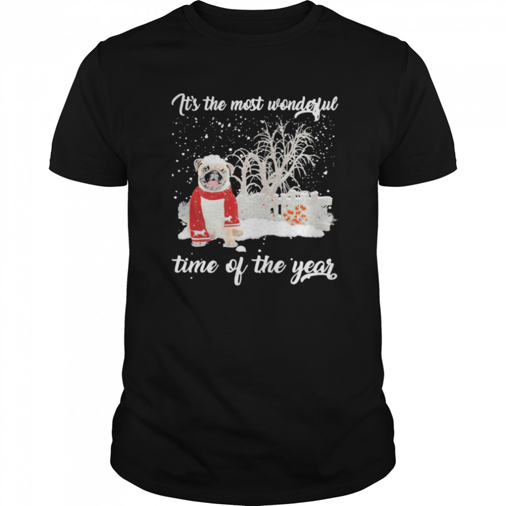 Pug Its The Most Wonderful Time Of The Year shirt Pug Its The Most Wonderful Time Of The Year shirt