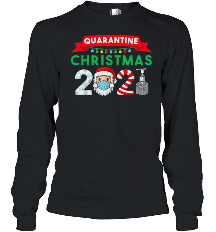 Quarantine Christmas 2021 Santa Claus Mask T-Shirt Quarantine Christmas 2021 Santa Claus Mask T-Shirt