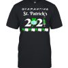 Quarantine St Patricks Day 2021 shirt