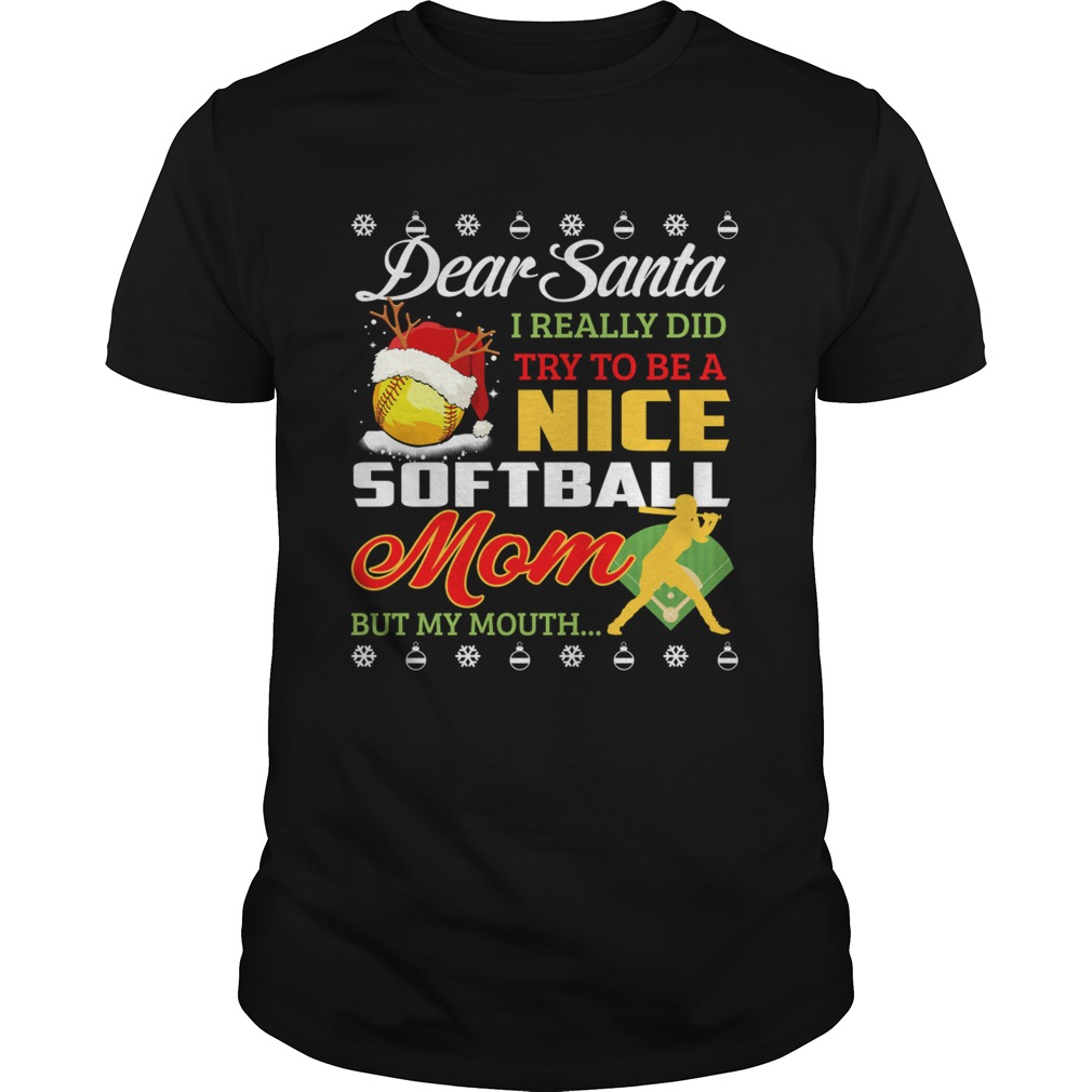 Really Did Try To Be A Nice Softball Mom But My Mouth TShirt Really Did Try To Be A Nice Softball Mom But My Mouth TShirt