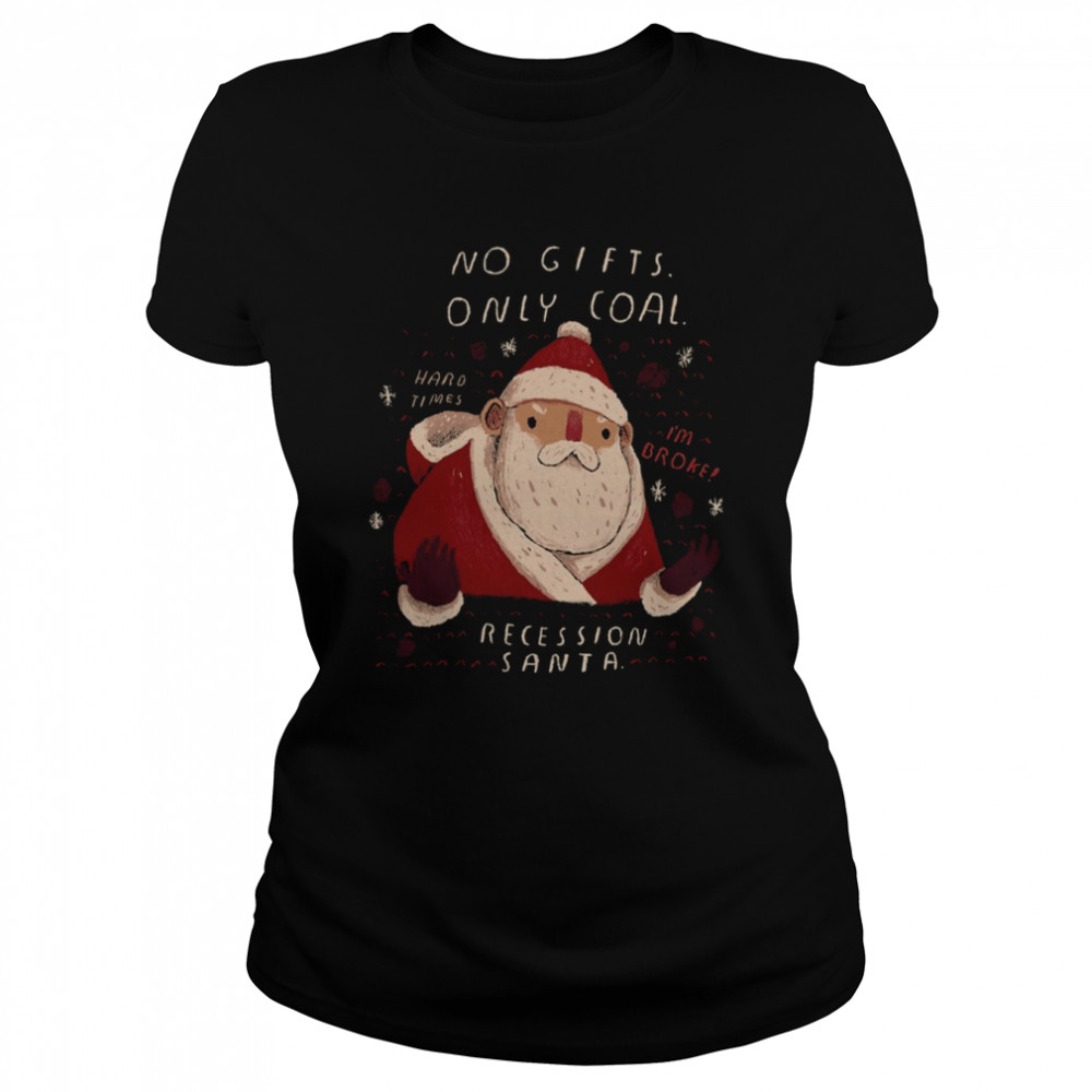 Recession Santa Funny Animated Santa shirt Recession Santa Funny Animated Santa shirt