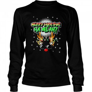 Reindeer Merry Christmas Na Mean Sweater Shirt 3