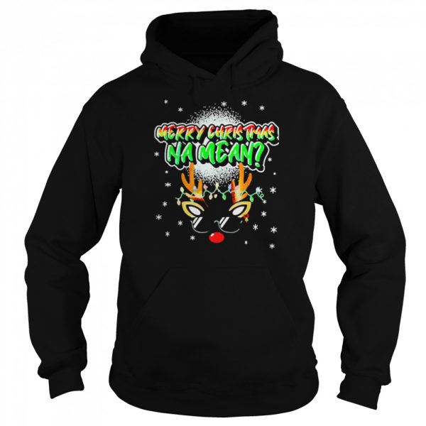 Reindeer Merry Christmas Na Mean Sweater Shirt