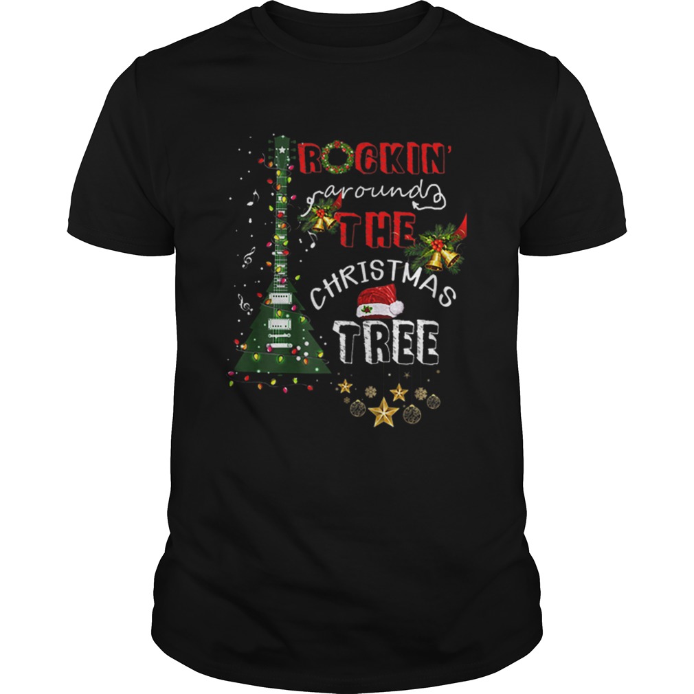 Rockin Around The Christmas Tree Guitar shirt Rockin Around The Christmas Tree Guitar shirt