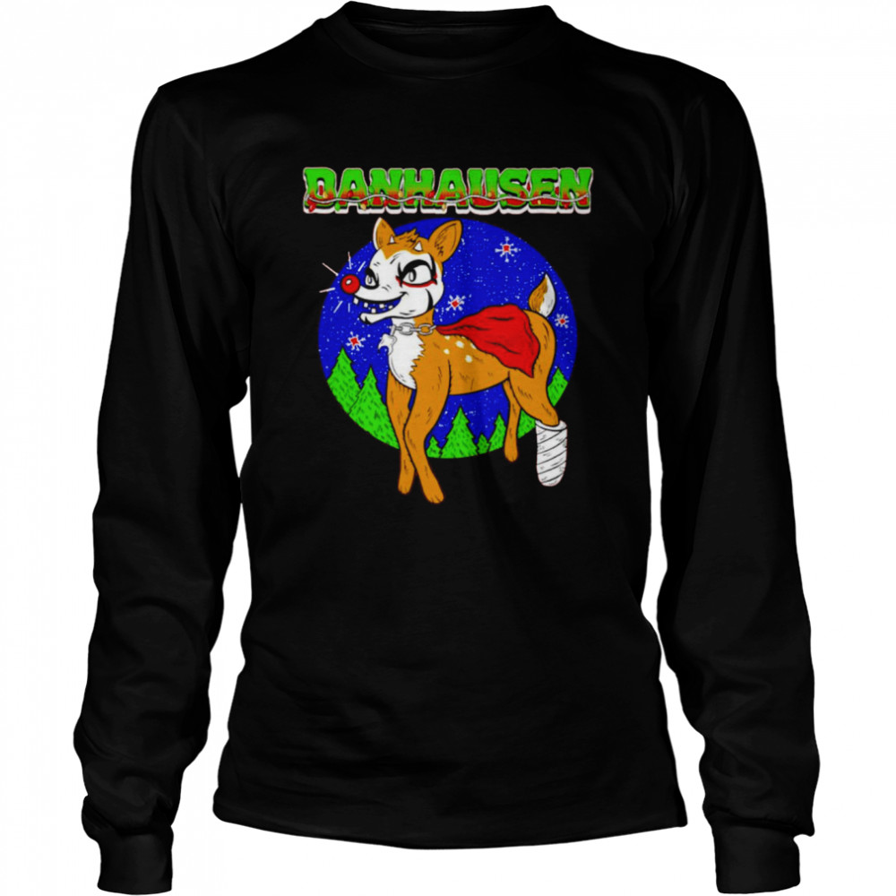 Rudolph hausen Danhausen Xmas shirt Rudolph hausen Danhausen Xmas shirt