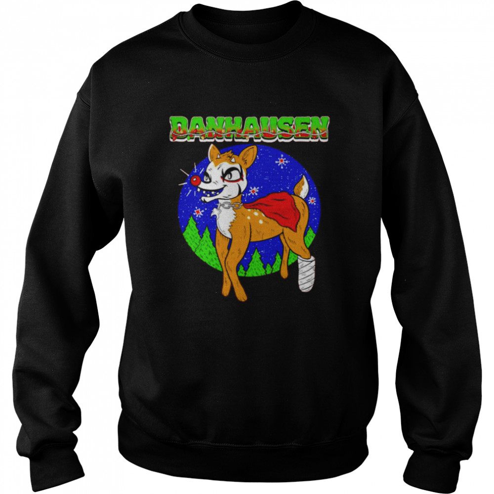 Rudolph hausen Danhausen Xmas shirt Rudolph hausen Danhausen Xmas shirt