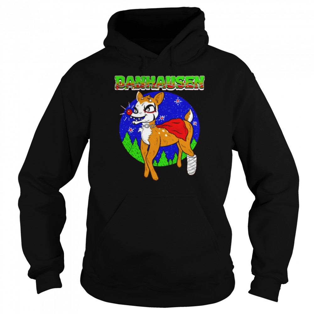 Rudolph hausen Danhausen Xmas shirt Rudolph hausen Danhausen Xmas shirt