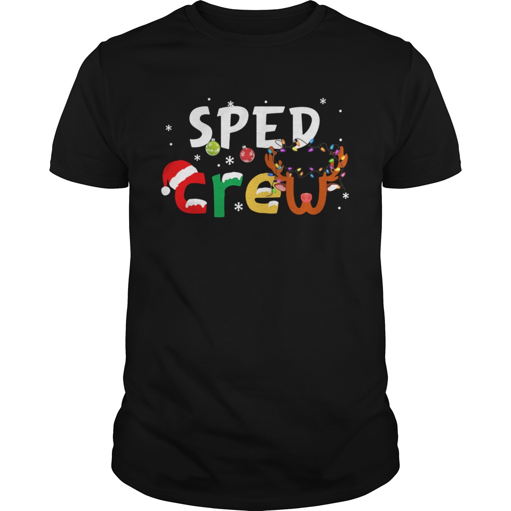 SPED Teacher Crew Christmas shirt SPED Teacher Crew Christmas shirt