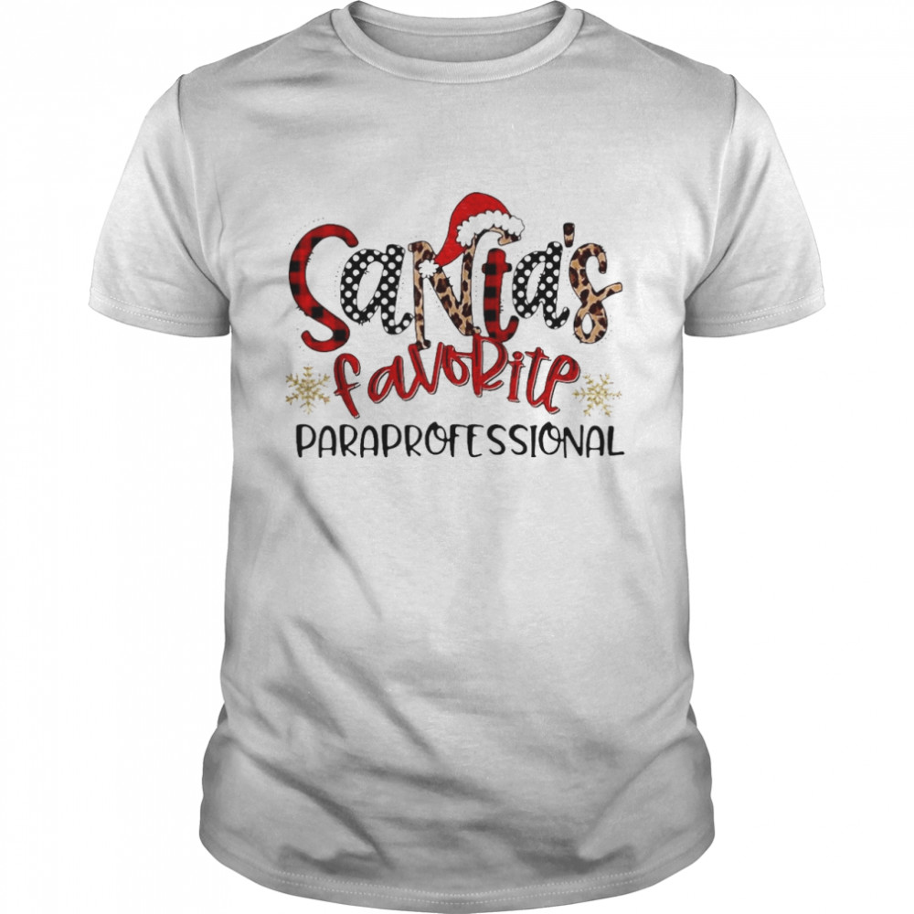 Santa’s Favorite Paraprofessional Christmas Sweater Shirt Santa’s Favorite Paraprofessional Christmas Sweater Shirt