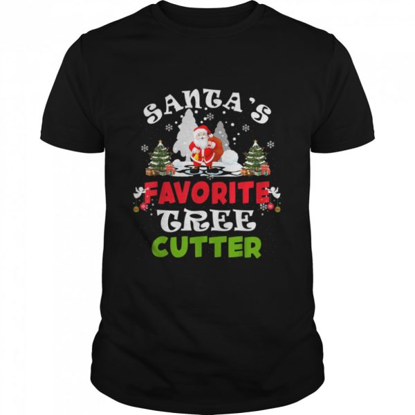 Santa’s Favorite Tree Cutter Christmas Vacation shirt